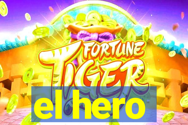 el hero